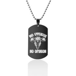 Alternative view of Mind Your Own Uterus Stainless Steel Dog Tags Necklace